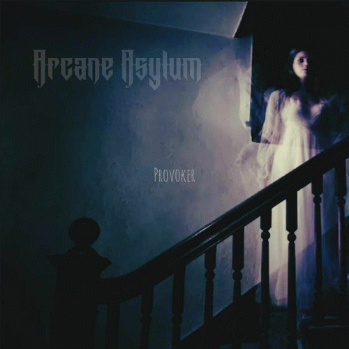 Arcane Asylum : Provoker Arcane Asylum : Provoker